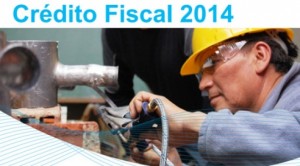 Programa de Crédito Fiscal 2014.