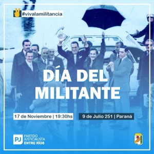 Dia del Militante.